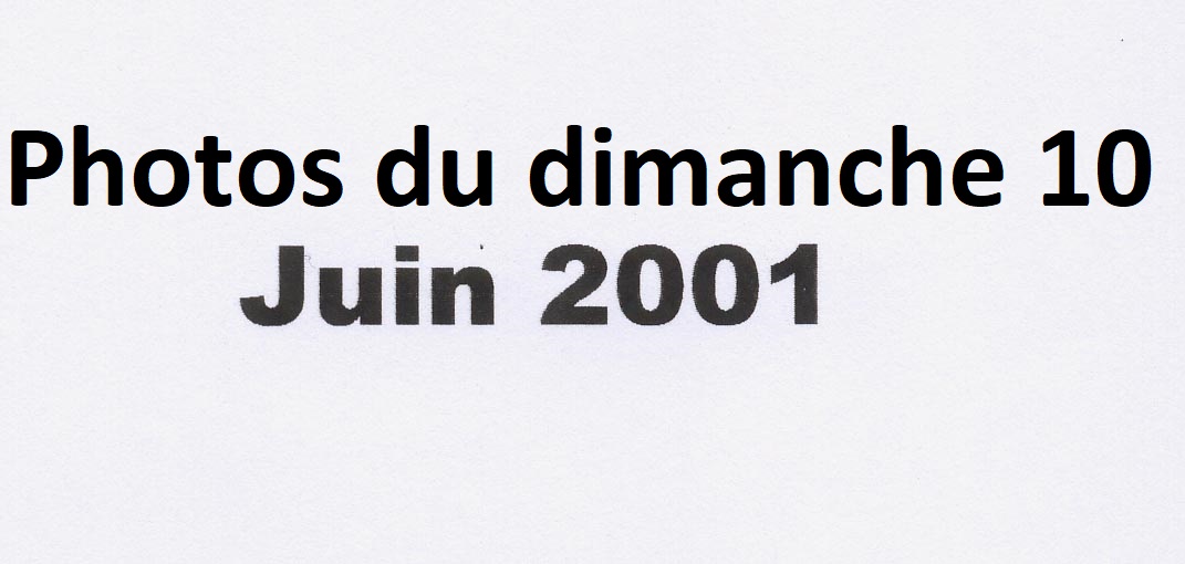 Photos de la balade du 10 juin 2001