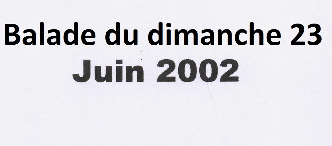 Photo de la balade du 23 juin 2002